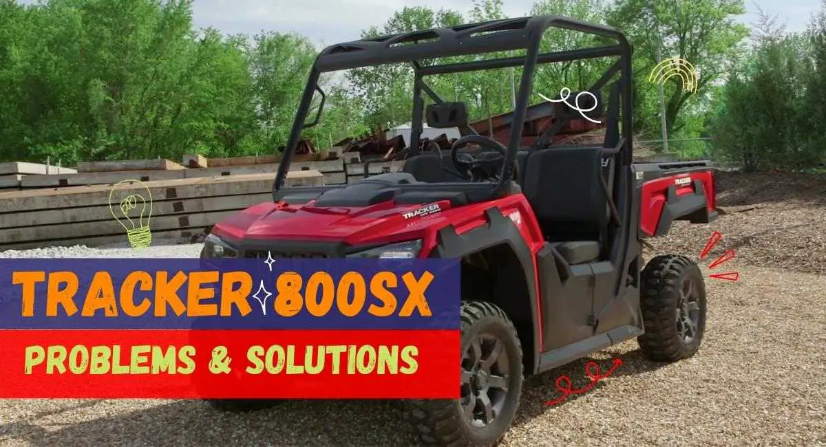 Tracker 800SX Problems and Solutions