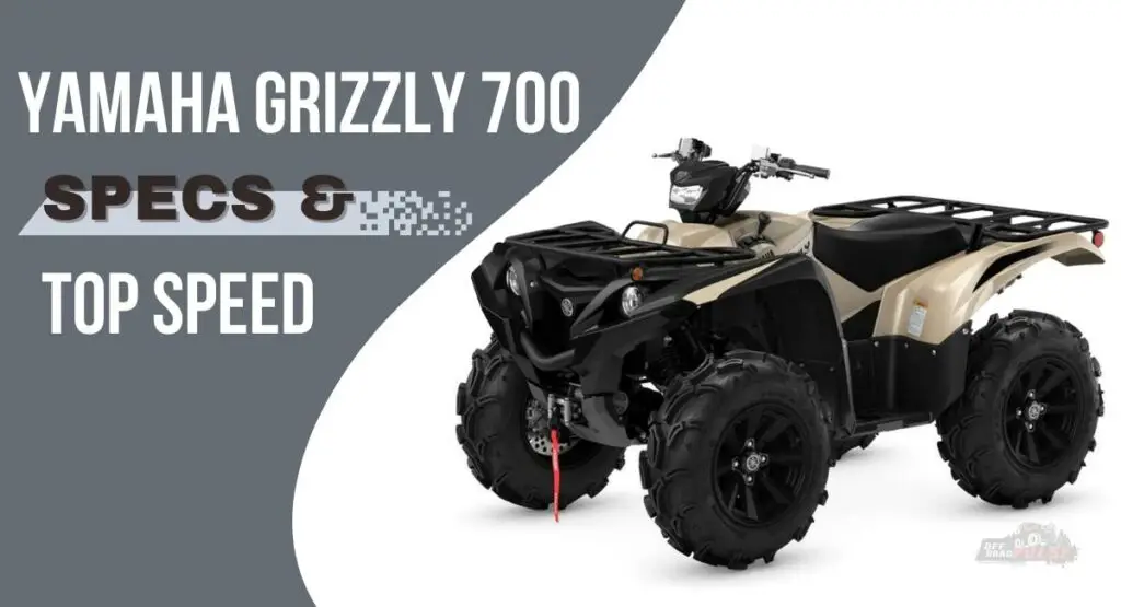 Yamaha Grizzly 700 Specs & Top Speed Off Road Pulse