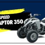 Top Speed of Raptor 350