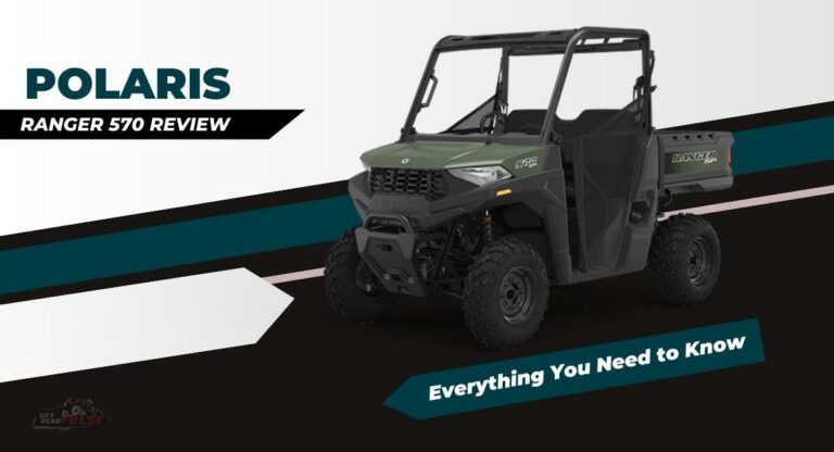 Polaris Ranger 570 Review - Everything You Need To Know