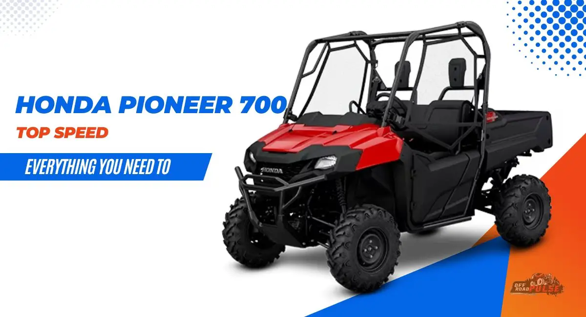 2025 Honda Pioneer 700 Top Speed