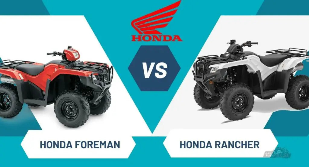 Honda Rancher Vs Foreman The Epic Battle Off Road Pulse