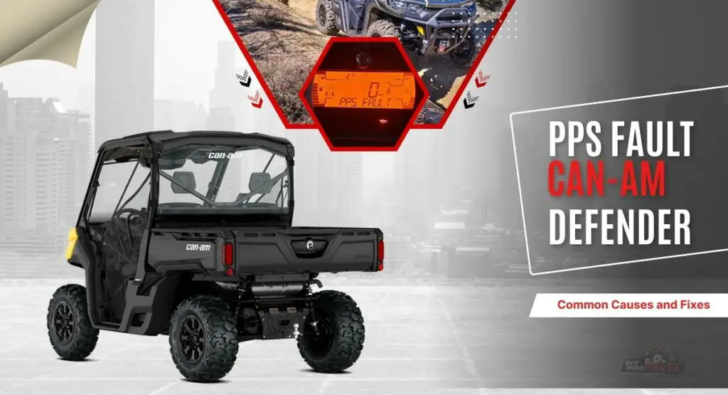 PPS Fault CanAM Defender Common Causes And Fixes